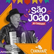 Caninana - São João do Caninana - 2024