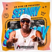 Seeway - Ao Vivo em Pacatuba - 2024