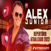 ALEX JUNIOR - REPERTORIO ATUALIZADO - 2023