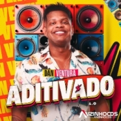 Dan Ventura - Aditivado 1.0 - 2024