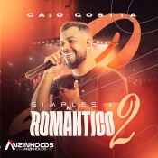 Caio Costta - Simples e Romantico 2 - 2024 - https:www.suamusica.com.brAnzinhoSantosOficialcaio-costta-simples-e-romantico-2-2024