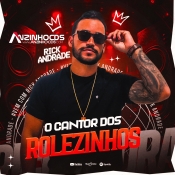 RICK ANDRADE - O CANTOR DOS ROLEZINHOS - 2025