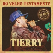 Tierry - Do Velho Testamento Com Grave - SETEMBRO - 2025