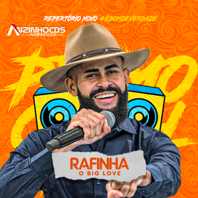 RAFINHA O BIG LOVE